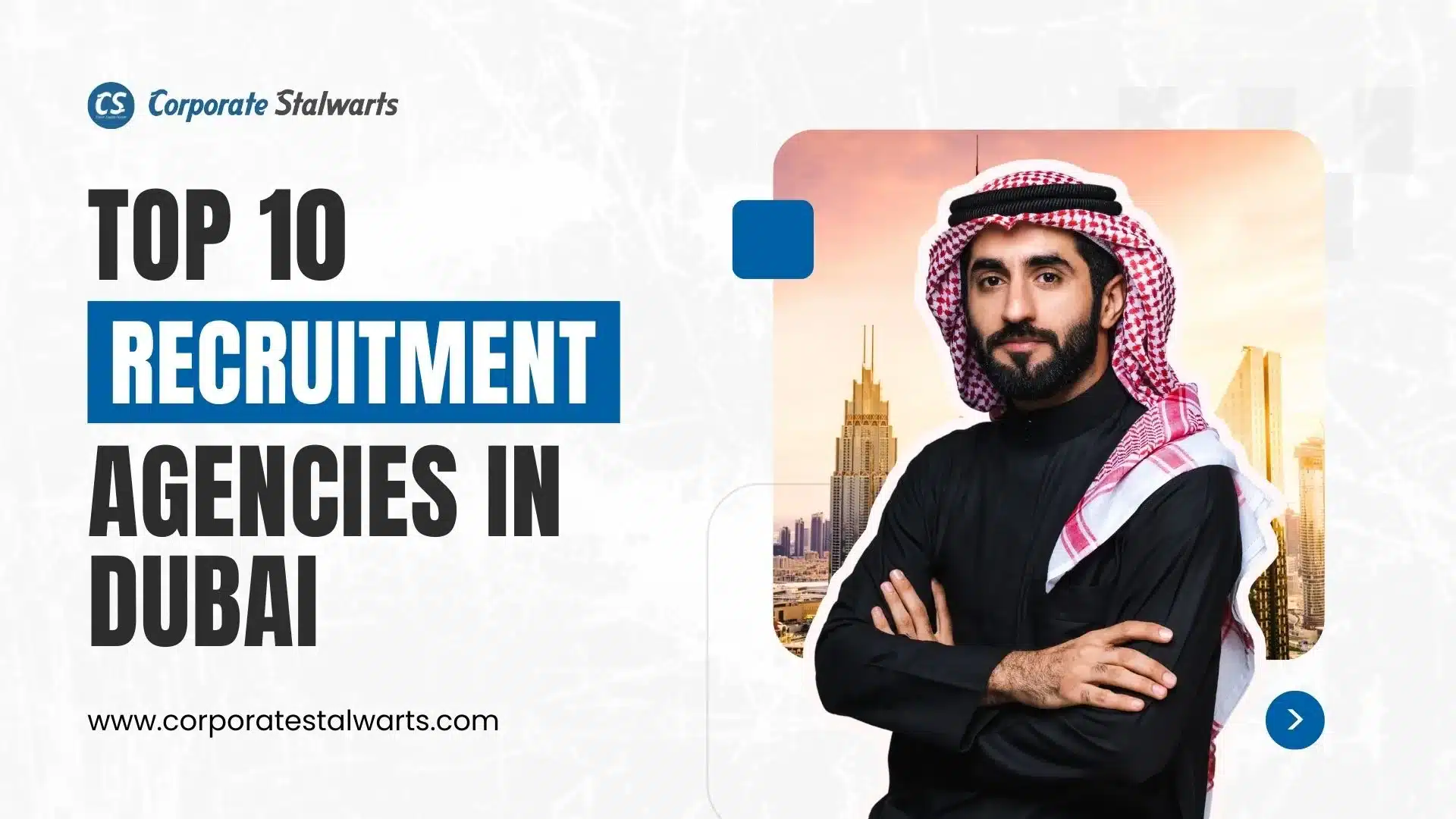 Top 10 Recruitment Agencies in Dubai