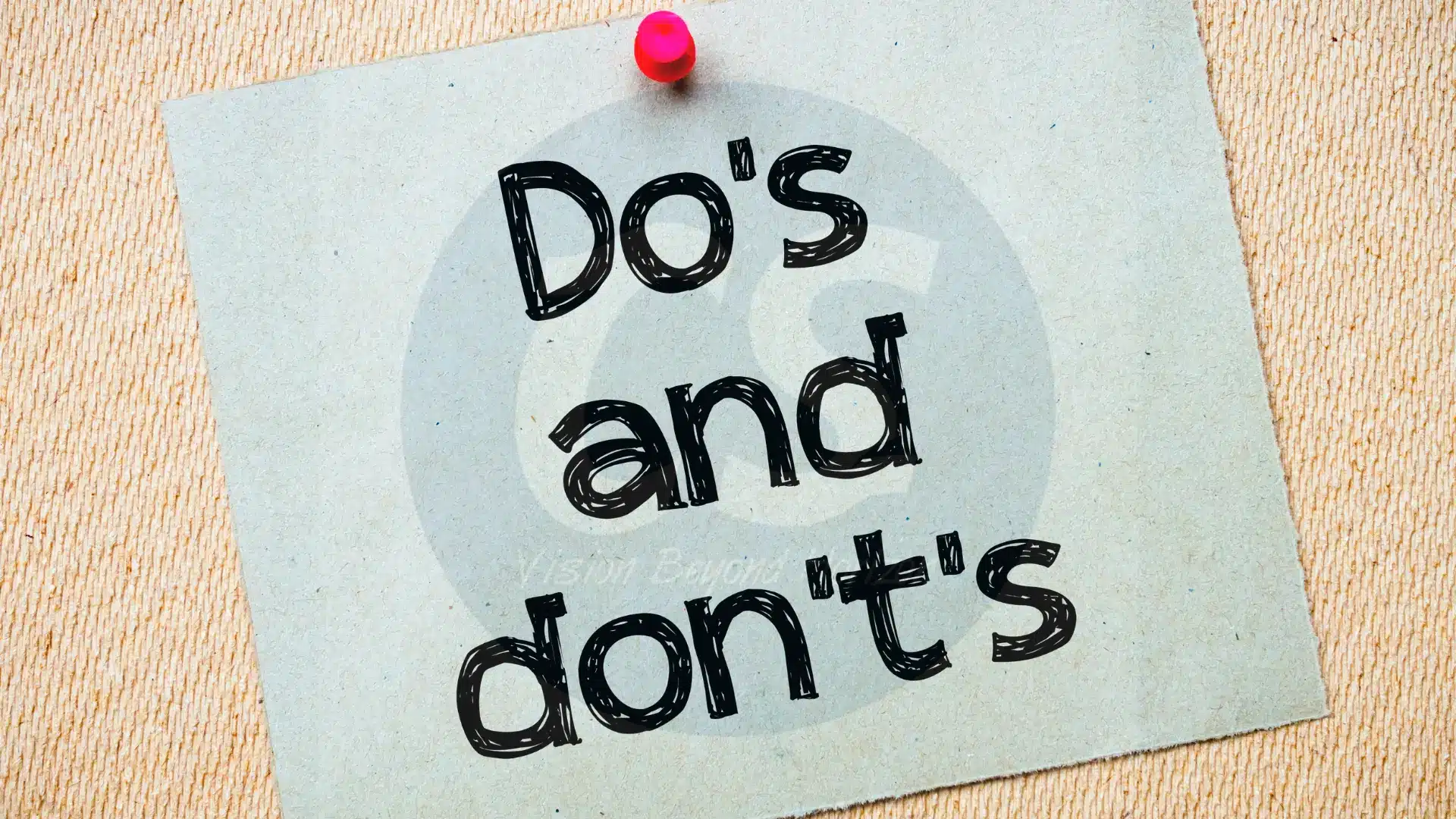 Notecard with “Do’s and Don’ts”, how do you describe yourself